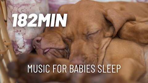 Music for Babies Sleep, Relaxation & Lullabies 182min