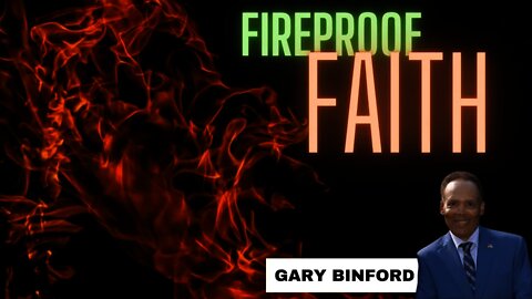 Fireproof Faith