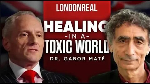 The Myth of Normal: Trauma, Illness & Healing in a Toxic Culture - Dr. Gabor Maté