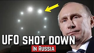 Russia Shot Down a UFO