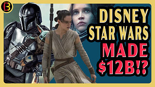 Disney Claims Star Wars IP Made $12 Billion!?