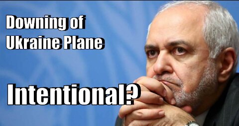 Secret Recording of Iran FM Suggests Downing of Ukraine Plane was Intentional