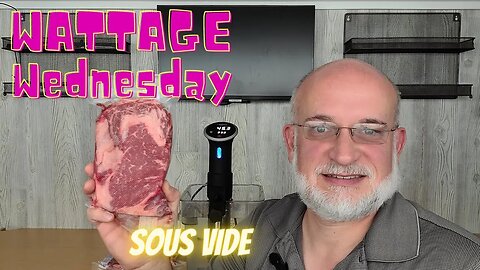 Wattage Wednesday: Sous Vide Power Usage