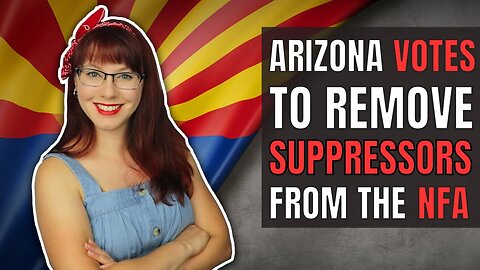 Arizona Votes to Remove Suppressors from the NFA