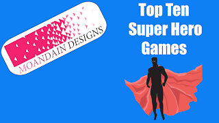 Top Ten Superhero Games