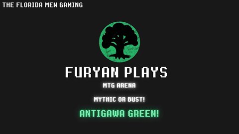MTG Arena Mythic or Bust! Anti-Gawa Mono Green!
