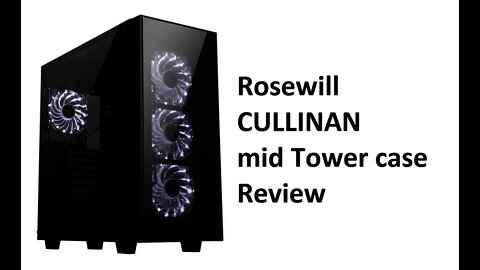 Rosewill CULLINAN case review tempered glass