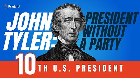 John Tyler: President without a Party