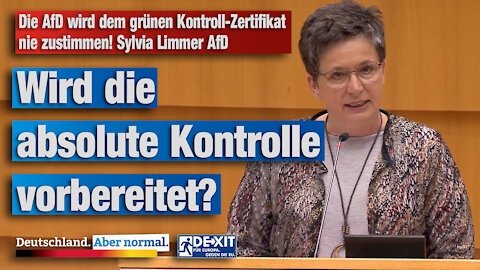 Die AfD wird dem grünen Kontroll-Zertifikat nie zustimmen! Sylvia Limmer AfD