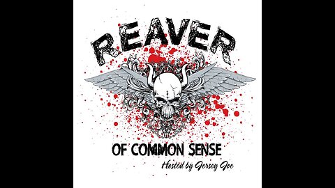 Reaver of Common Sense