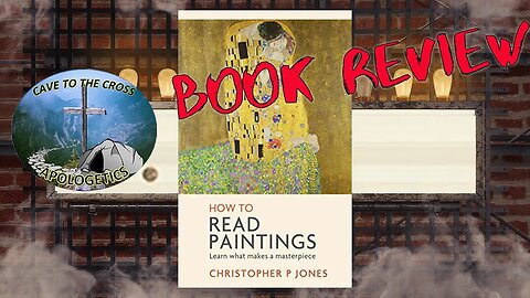 Book Review - How To Read Paintings By Christopher P. Jones