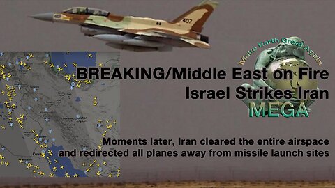 BREAKING/Middle East on Fire. Israel Strikes Iran -- Moments later, Iran cleared the entire airspace and redirected all planes away from missile launch sites