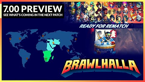 African server finally added to Brawlhalla | New Rematch update Features | Patch 7.00