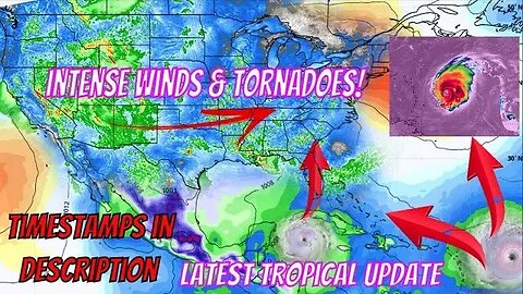 Invest 92L / Tropical Storm, Hurricane Bret Forecast & U.S. Tornadoes & Intense Winds!