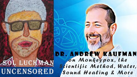 Dr. Andrew Kaufman on Monkeypox, the Scientific Method