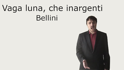 Vaga luna, che inargenti - 15 chamber compositions - Bellini