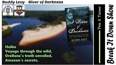 Buddy Levy's River of Darkness: The Adventure of Francisco Orellana