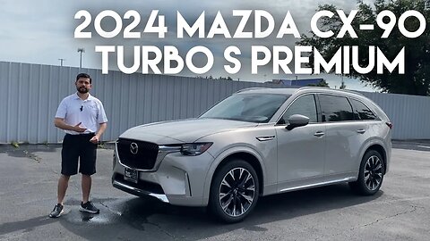 2024 Mazda CX-90 Turbo S Premium Review - Mazda's Newest Third Row SUV