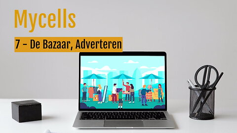 Introductie van het Mycells platform - 7. Bazaar deel 2, Adverteren