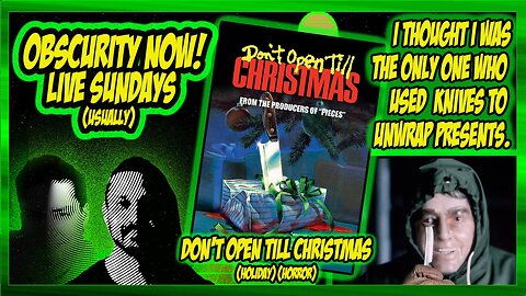 Obscurity Now! #134 'Don't Open Till Christmas' (holiday) (Horror)