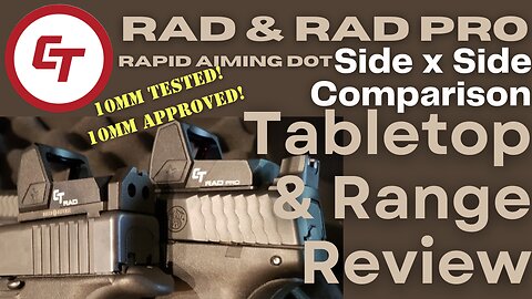 Crimson Trace RAD &RAD Pro 10mm Range Review & Tabletop Comparison
