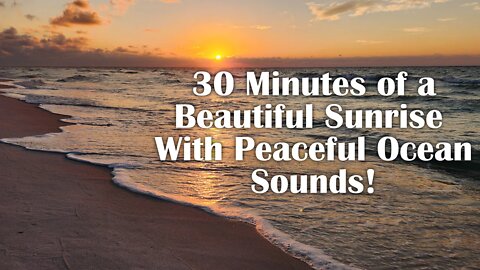 30 Minutes of a Beautiful Sunrise Over Pensacola!