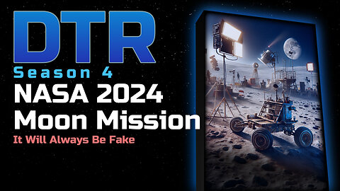 DTR Ep 383: NASA 2024 Moon Mission