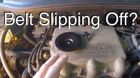 Keep Belt From Slipping Off Chrysler 3.0L