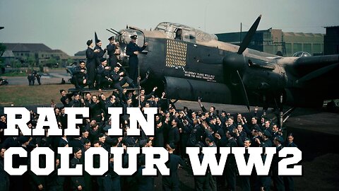 Night Bombers - The RAF in Colour in World War 2