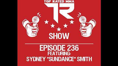 Ep. 236 Sydney "Sundance" Smith