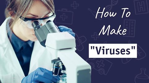 Why ALL “Viruses” Originate In Laboratories | Dr. Sam Bailey