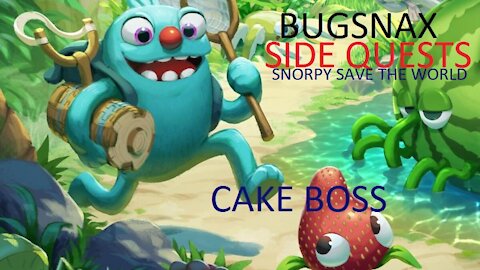 Bugsnax Side Quest Snorpy Cake Boss(Legendary Bugsnax)