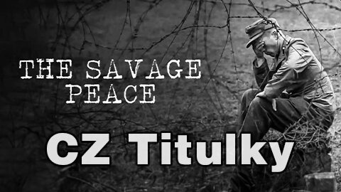 1945: Krvavý mír - 1945: The Savage Peace (CZ Titulky)