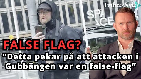 Var våldsattacken i Gubbängen en false flag? Flera märkliga händelser pekas ut