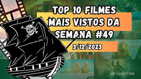 Top 10 filmes mais vistos da semana #49 (de #52)