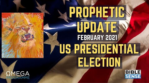 US Election 2020 - Prophetic Update