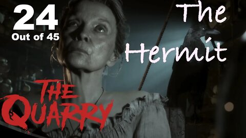 The Hermit (24) [The Quarry Lets Play PS5]
