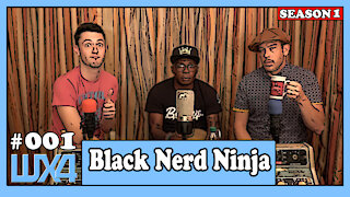WX4: Black Nerd Ninja