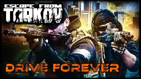 Escape From Tarkov ⚡️ MagDumpDan ⚡️ Drive Forever - Russian remix (Escape From Tarkov Raid Montage)