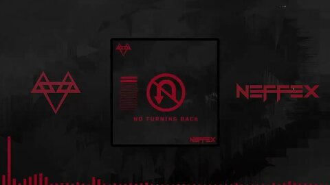 NEFFEX NO TURNING BACK 👊 Copyright Free No 111