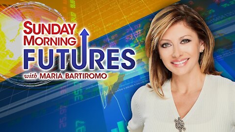 Sunday Morning Futures with Maria Bartiromo ~ Full Show ~ 02 - 28 - 21.