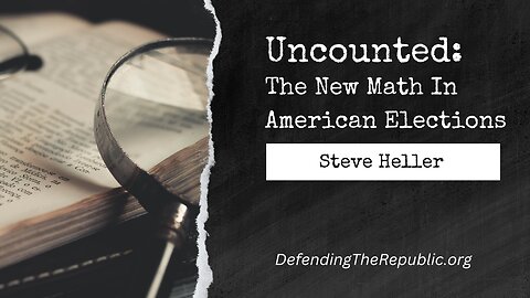 Uncounted: The New Math in American Elections. Steve Heller