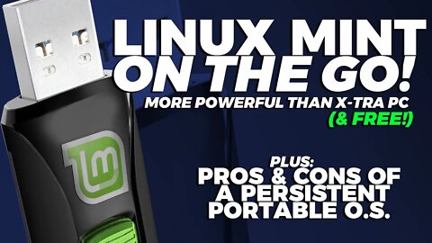 Linux Mint - On The Go!
