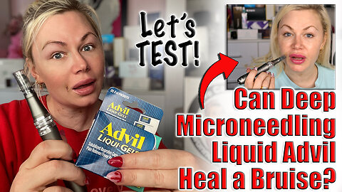 Can Deep Microneedling Liquid Advil Heal a Bruise? | Code Jessica10 saves you $ at Approved Vendors