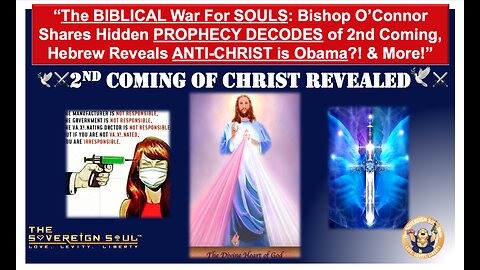 🔥🕊BIBLICAL War For SOULS🕊🔥PROPHECY DECODES 2nd COMING of Jesus, Hebrew says ANTI-CHRIST is OBAMA?!