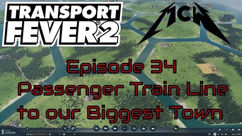 Transport Fever 2 Episode 34: Passenger Train Line to our Biggest Town
