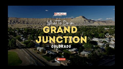 What to Do in Grand Junction, Colorado | Stufftodo.us