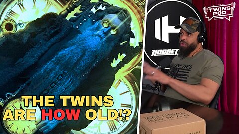 The Hodgetwins are HOW OLD?!