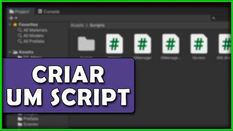 Como criar um Script na Unity? | Aprenda a criar um script em seu projeto!