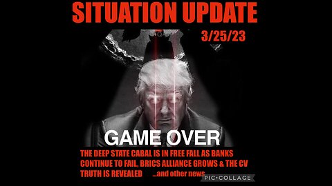 SITUATION UPDATE 3/25/23